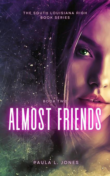 Amost Friends - Paula L. Jones - ebook