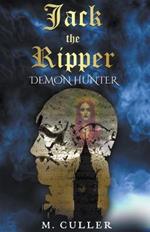 Jack the Ripper: Demon Hunter