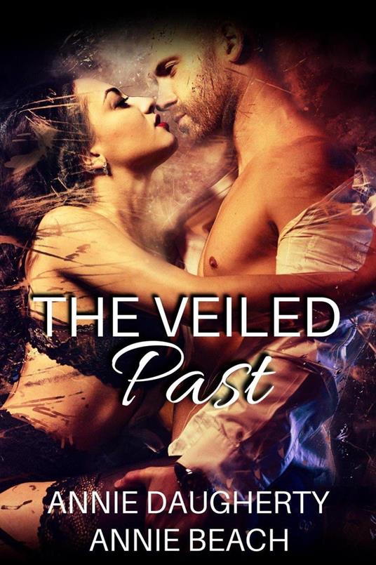 The Veiled Past