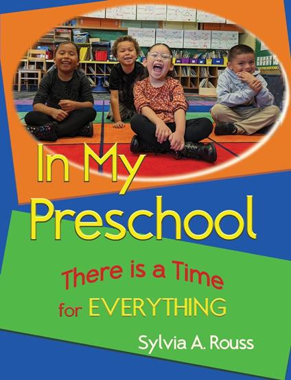 In My Preschool, There is a Time for Everything - Sylvia A. Rouss - ebook