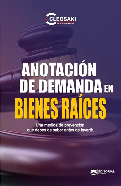 Anotacion de Demanda en Bienes Raices