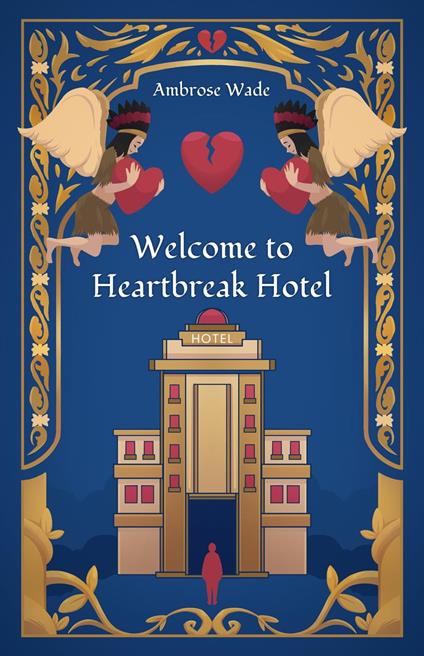 Welcome to Heartbreak Hotel