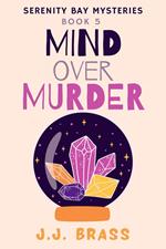 Mind Over Murder