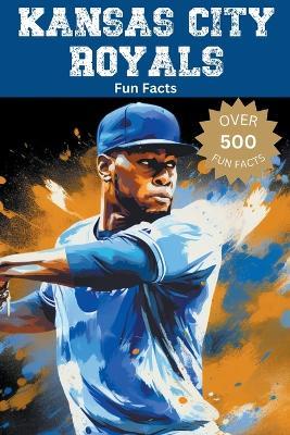 Kansas City Royals Fun Facts - Trivia Ape - cover