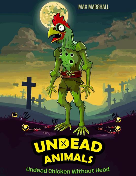 Undead Chicken Without Head - Max Marshall - ebook