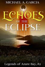 Echoes of the Eclipse