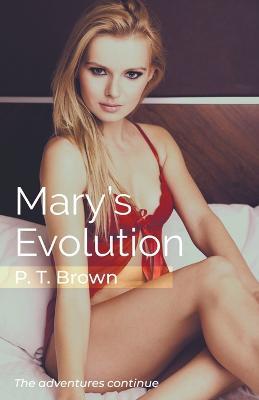 Mary's Evolution - P T Brown - cover