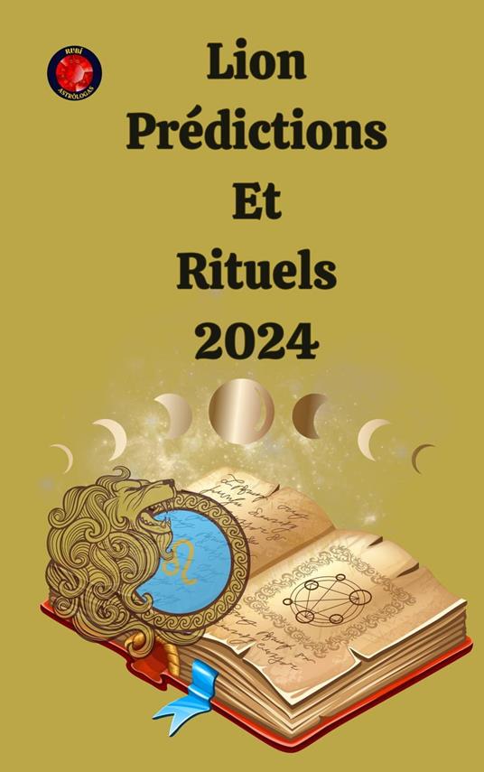 Lion Prédictions Et Rituels 2024