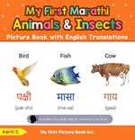 My First Marathi Animals & Insects Picture Book with English Translations