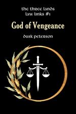 God of Vengeance (The Three Lands)