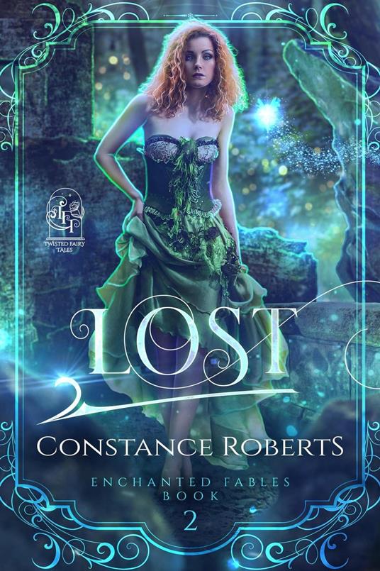 Lost: (Twisted Fairy Tales: Enchanted Fables)