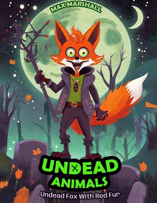 Undead Fox With Red Fur - Max Marshall - ebook