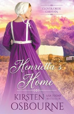 Henrietta's Home - Kirsten Osbourne - cover
