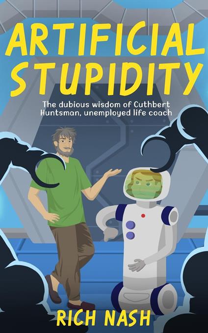 Artificial Stupidity