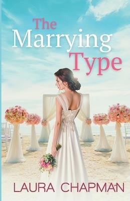 The Marrying Type - Laura Chapman - cover