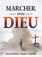 Marcher Avec Dieu