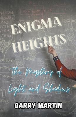 Enigma Heights - Garry Martin - cover