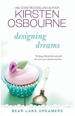 Designing Dreams - Kirsten Osbourne - cover