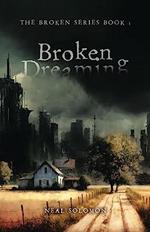 Broken Dreaming