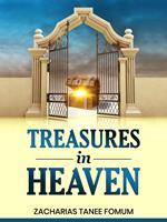 Treasures in Heaven