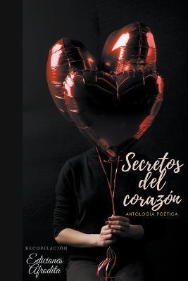 Secretos del Corazon - Ediciones Afrodita - cover