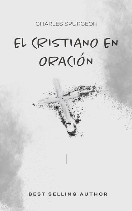 El Cristiano en Oración