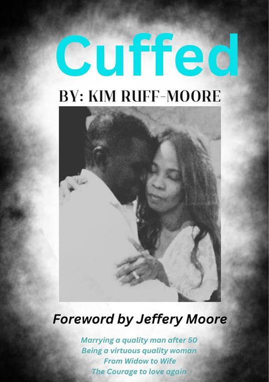 Cuffed - Ruff-Moore, Kim - Ebook in inglese - EPUB2 con DRMFREE | IBS