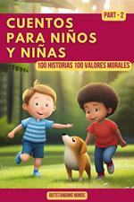 Cuentos Para Niños y Niñas: Cuentos Para Niños de 4 a 8 Años Parte 10