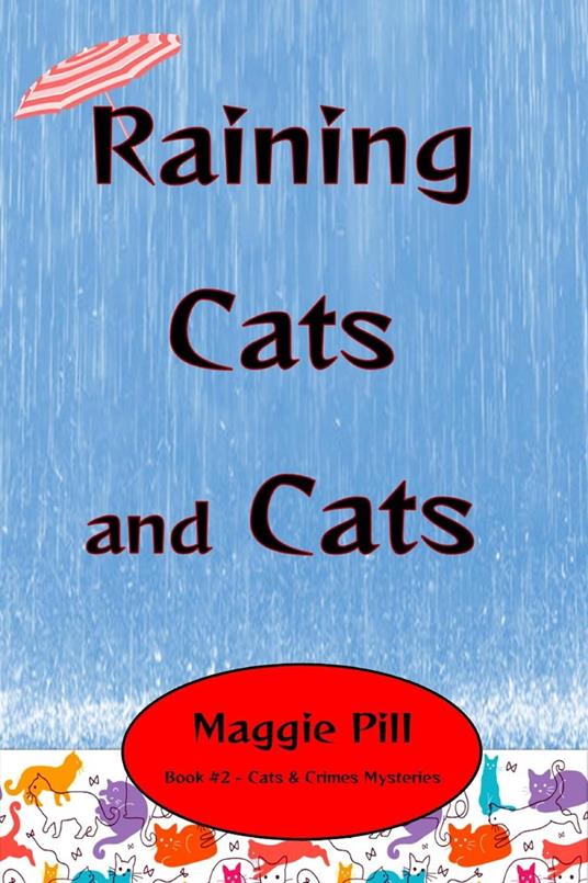 Raining Cats and Cats