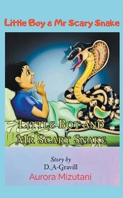 Little Boy & Mr Scary Snake - D A-Gravill - cover