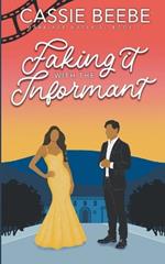 Faking It with the Informant