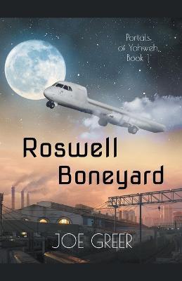 Roswell Boneyard - Joe Greer - cover