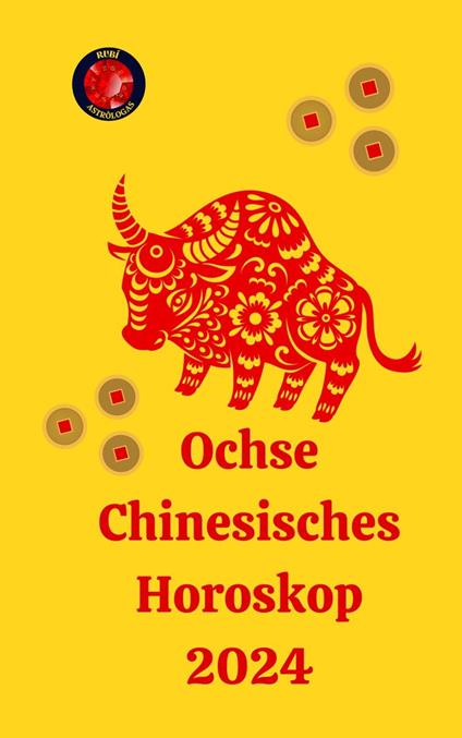 Ochse Chinesisches Horoskop 2024