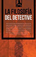 La Filosofía del Detective