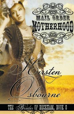 Mail Order Motherhood - Kirsten Osbourne - cover