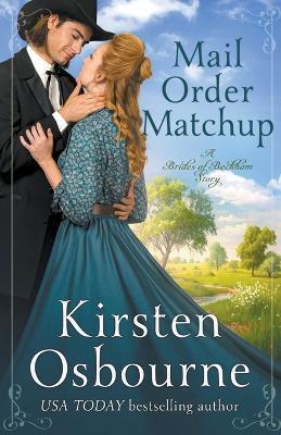 Mail Order Matchup - Kirsten Osbourne - cover