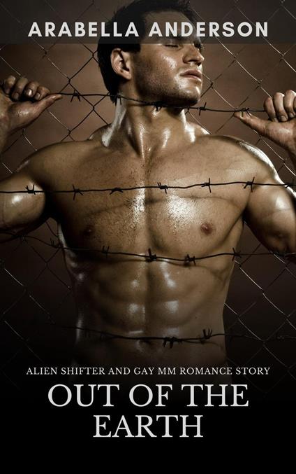 Out of the Earth: Alien Shifter and Gay MM Romance Story