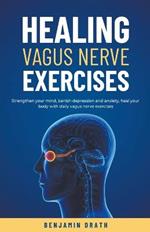 Healing vagus nerve exercises