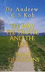 The Way, the Truth, and the Life