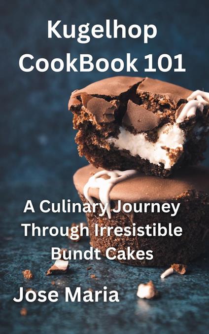 Kugelhopf CookBook 101