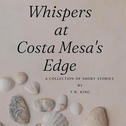 Whispers at Costa Mesa's Edge