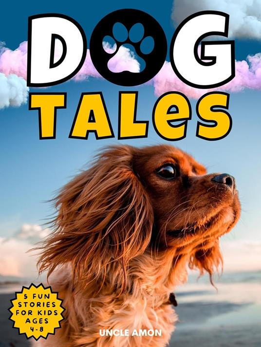 Dog Tales - Uncle Amon - ebook