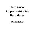 Investment Opportunities in a Bear Market