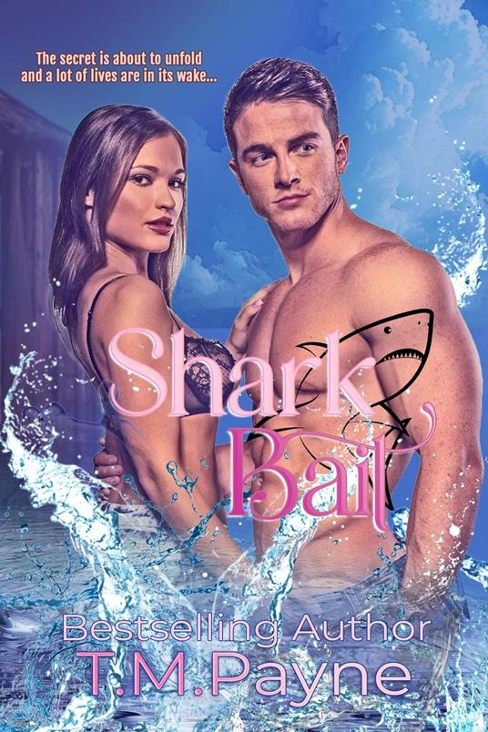 Shark Bait - T.M. Payne - ebook