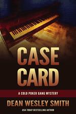 Case Card: A Cold Poker Gang Mystery