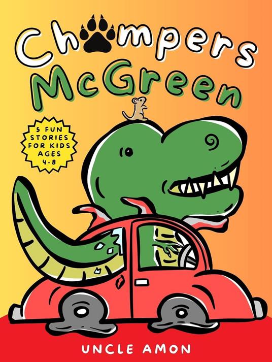 Chompers McGreen - Uncle Amon - ebook