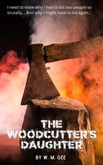 The Woodcutter's Daughter