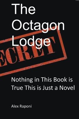 The Octagon Lodge - Alex Raponi - cover