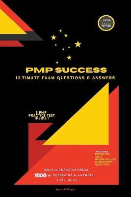 PMP Success: Ultimate Exam Questions & Answers - Sujan - cover