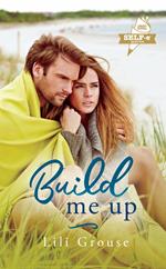 Build Me Up